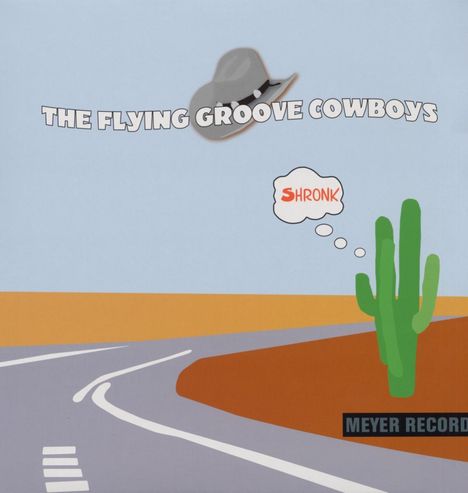 Flying Groove Cowboys: Shronk, LP