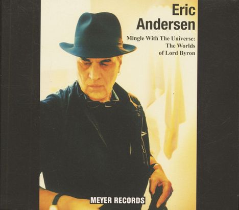 Eric Andersen: Mingle With The Universe: The Worlds Of Lord Byron, CD