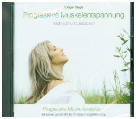 Rüdiger Siegel: Progressive Muskelentspannung nach Jacobson, Progressive Muskelrelaxaktion inkl. persönlicher Entspannungsberatung, CD