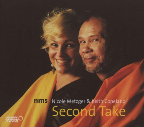 Nicole Metzger &amp; Keith Copeland: Second Take, CD