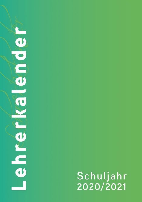 Lehrerkalender 2020/2021 Umschlagfarbe: grün, Buch