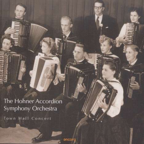 Hohner Accordion Symphony Orchestra - Town Hall Concert, 2 CDs