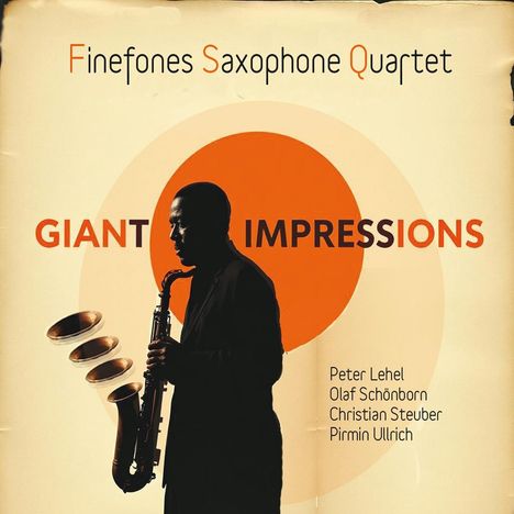 "Finefones Saxophone Quartet," "Giant Impressions." Silhouette eines Saxophonspielers vor einem orangenen Kreis.