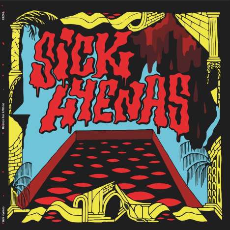 Sick Hyenas: Heaven For A While, LP