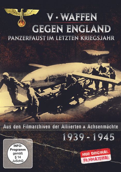 Der 2. Weltkrieg - V-Waffen gegen England - Panzerfaust im letzten Kriegsjahr, DVD