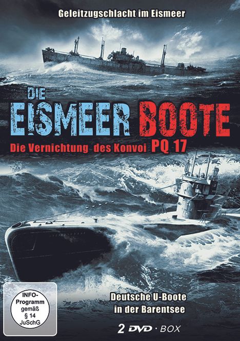 Die Eismeer Boote - Die Vernichtung des Konvoi PQ 17, 2 DVDs