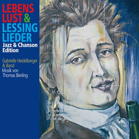 Gabrielle Heidelberger &amp; Thomas Bierling: Lebenslust &amp; Lessinglieder Jazz- &amp; Chanson-Edition, CD