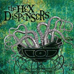 The Hex Dispensers: Hex Dispensers, CD