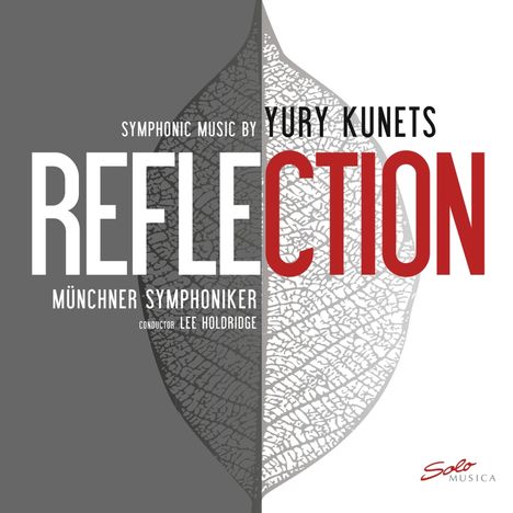 Yury Kunets (geb. 1957): Orchesterwerke - "Reflection", CD