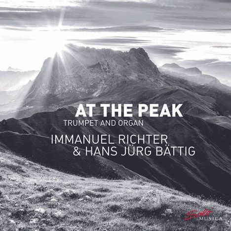 Musik für Trompete &amp; Orgel - "At the Peak", CD