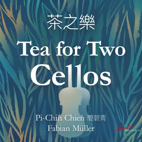 Pi-Chin-Chien &amp; Fabian Müller - Tea for Two Cellos, CD