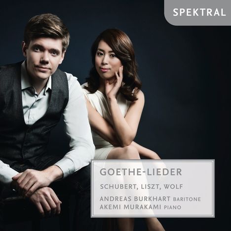 Andreas Burkhart - Goethe-Lieder, CD