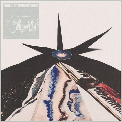 Sonic Interventions: Do You Remember?, LP