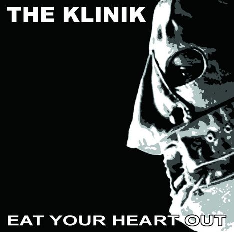 The Klinik: Eat Your Heart Out, CD