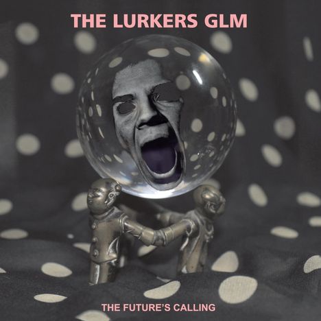 The Lurkers GLM: The Future's Calling, LP