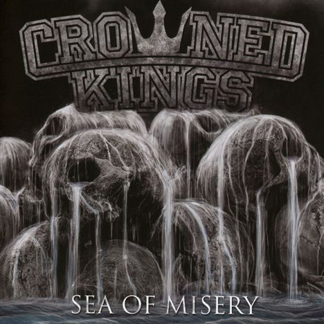 Crowned Kings: Sea Of Misery, CD