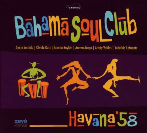 Bahama Soul Club: Havana '58, CD
