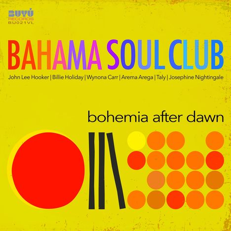 Bahama Soul Club: Bohemia After Dawn, 2 LPs