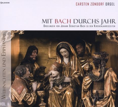 Carsten Zündorf - Mit Bach durchs Jahr Vol.2, CD