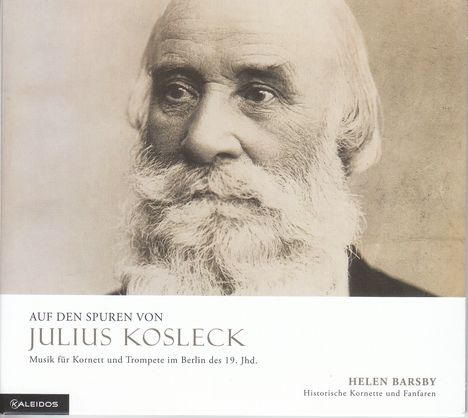 Kammermusik für Bläser "Auf den Spuren von Julius Kosleck", CD
