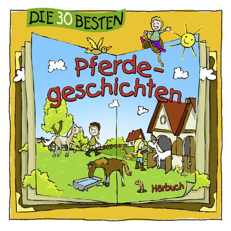 Die 30 Besten Pferdegeschichten, 3 CDs