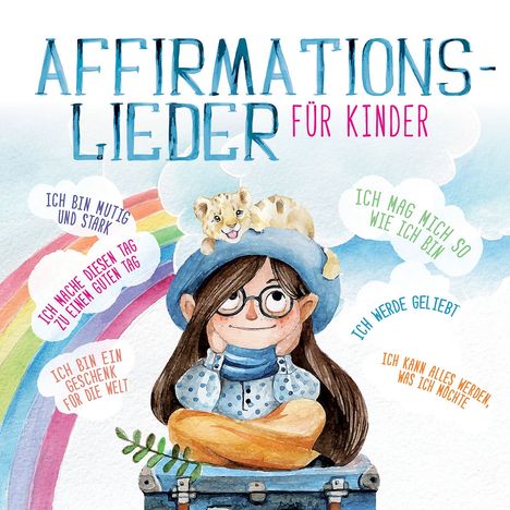 Löwenkinder: Affirmationslieder für Kinder, CD