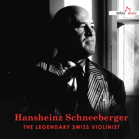 Hansheinz Schneeberger - The Legendary Swiss Violinist, 2 CDs