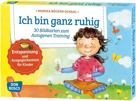 Monika Bücken-Schaal: Ich bin ganz ruhig. 30 Bildkarten zum Autogenen Training mit Kindern., Diverse