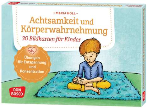 Maria Holl: Achtsamkeit und Körperwahrnehmung. 30 Bildkarten für Kinder, 1 Buch und 1 Diverse
