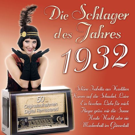 Die Schlager des Jahres 1932, 2 CDs