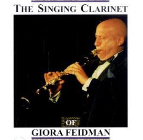 Giora Feidman (geb. 1936): Singing Clarinet, CD