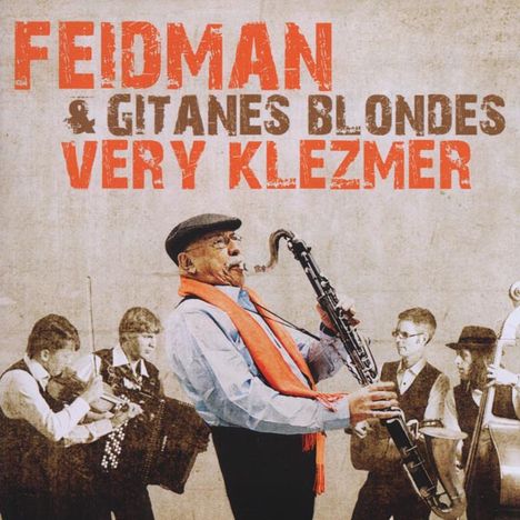 Giora Feidman (geb. 1936): Very Klezmer, CD