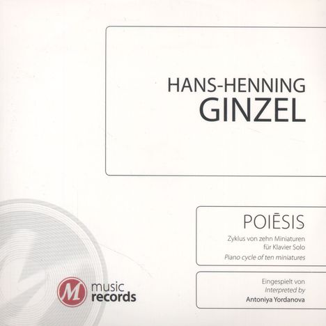Hans-Henning Ginzel (geb. 1988): Poiesis - 10 Miniaturen für Klavier, CD