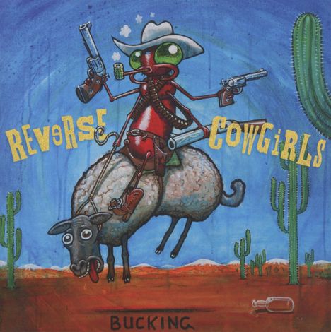 Reverse Cowgirls: Bucking, CD