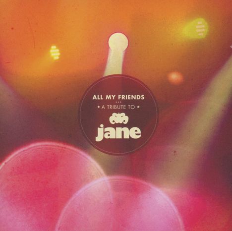 All My Friends: A Tribute To Jane, CD