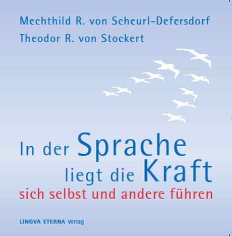 Mechthild R. von Scheurl-Defersdorf: In der Sprache liegt die Kraft, 2 CDs