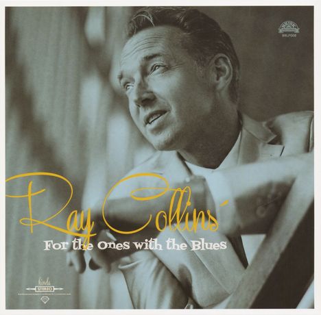 Ray Collins: For The Ones With The Blues, Single 10"