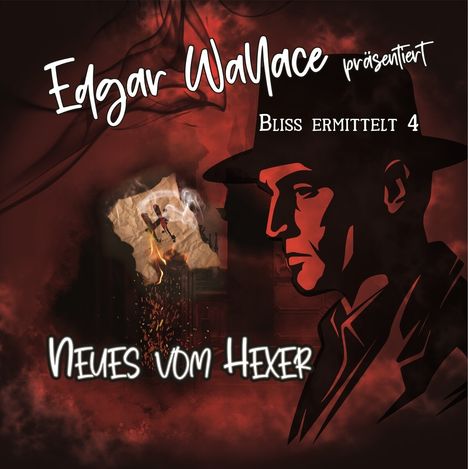 Edgar Wallace - Bliss ermittelt (04) Neues vom Hexer, CD