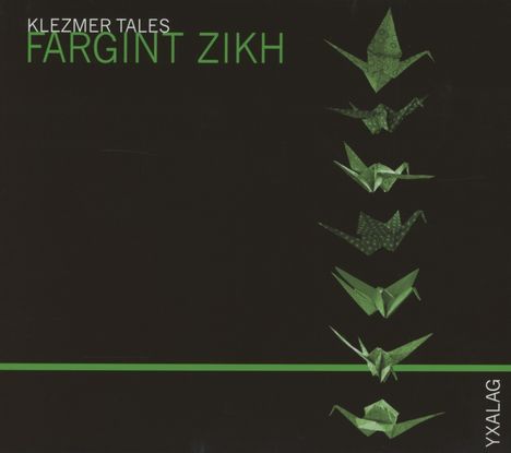 Yxalag: Klezmer Tales - Fargint Zikh, CD