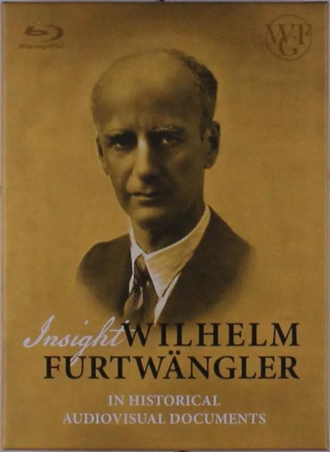 Insight Wilhelm Furtwängler - Historical Audiovisual Documents (128-seitiges Buch mit 3 Blu-rays), 3 Blu-ray Discs