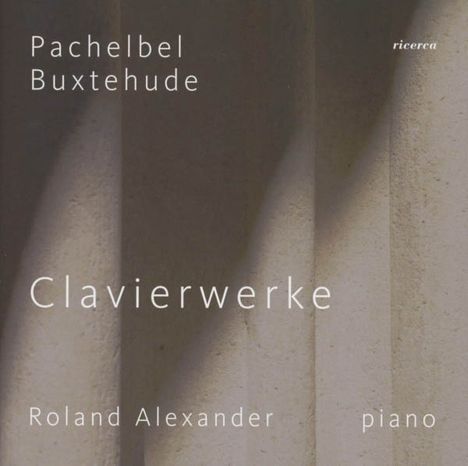 Dieterich Buxtehude (1637-1707): Klavierwerke, CD