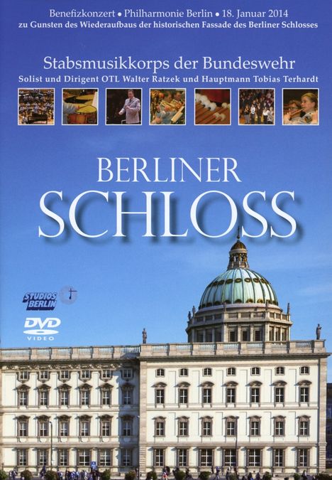 Stabsmusikkorps der Bundeswehr - Berliner Schloss, DVD