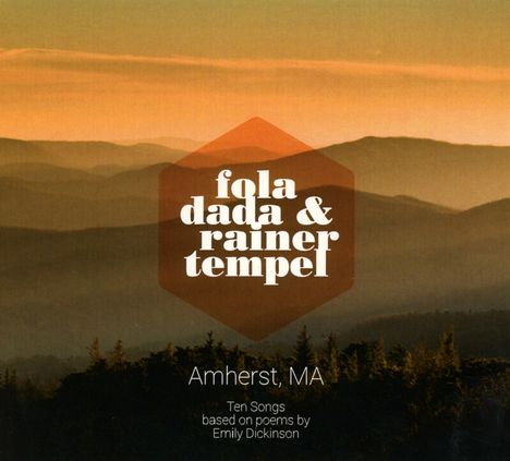 Fola Dada &amp; Rainer Tempel: Amherst, MA, CD