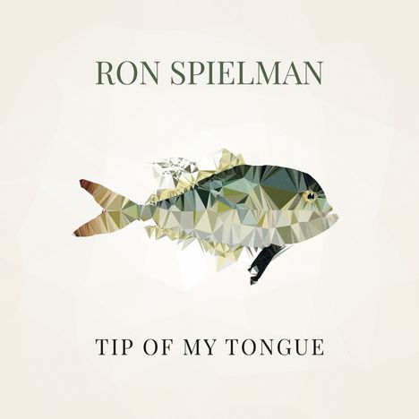 Ron Spielman: Tip Of My Tongue, CD