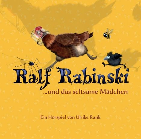 Ralf Rabinski...und das seltsame Mädchen, CD