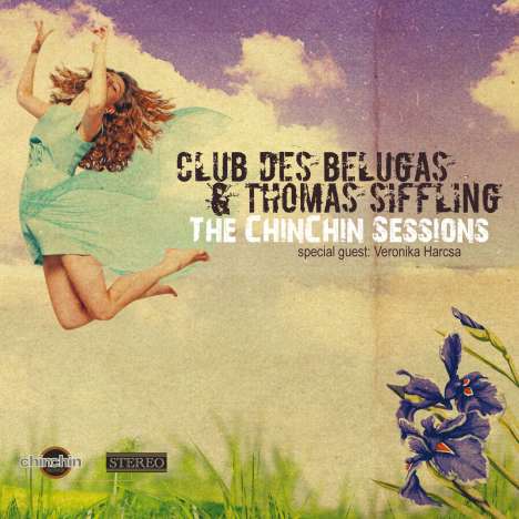 Club Des Belugas &amp; Thomas Siffling: The Chinchin Sessions, CD