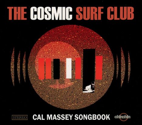 The Cosmic Surf Club: Cal Massey Songbook, CD