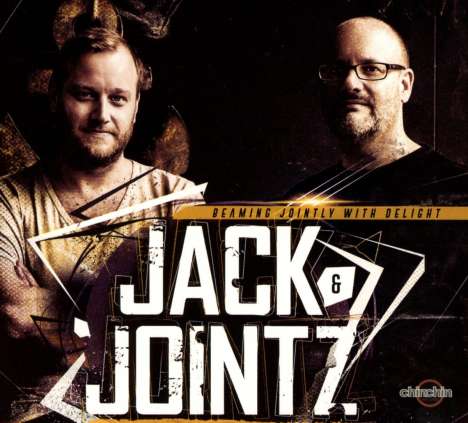 Jack &amp; Jointz: Beaming Jointly With Delight, CD