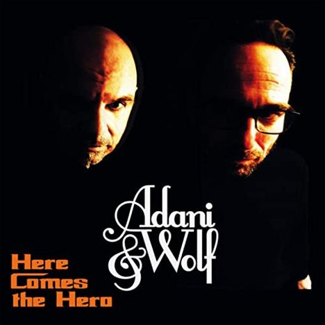 Adani &amp; Wolf: Here Comes The Hero, CD
