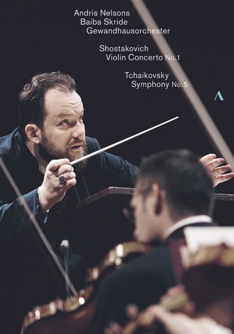 Andris Nelsons &amp; Baiba Skride - Live at the Gewandhaus Leipzig, DVD